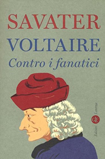 Immagine di VOLTAIRE. CONTRO I FANATICI