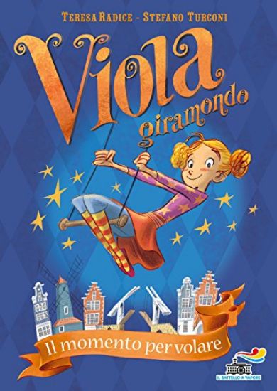 Immagine di VIOLA GIRAMONDO. MOMENTO PER VOLARE (IL) - VOLUME 1