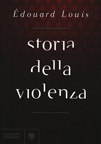 Immagine di STORIA DELLA VIOLENZA