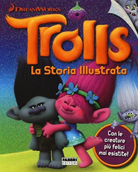 Immagine di TROLLS. LA STORIA ILLUSTRATA