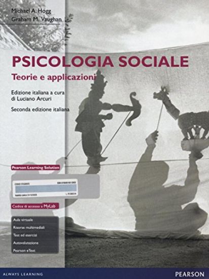 Immagine di PSICOLOGIA SOCIALE. TEORIE E APPLICAZIONI. CON AGGIORNAMENTO ONLINE