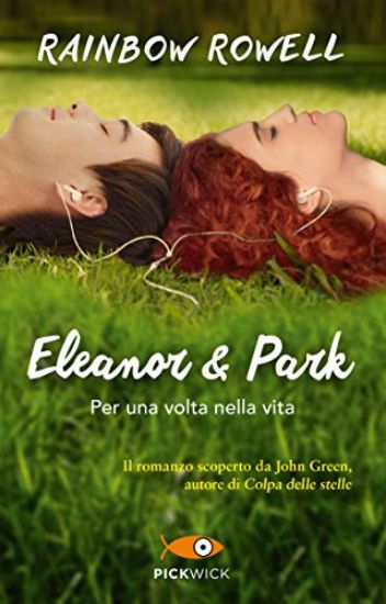 Immagine di ELEANOR E PARK. PER UNA VOLTA NELLA VITA