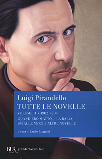 Immagine di TUTTE LE NOVELLE. VOL. 2: 1902-1904. - VOLUME 2