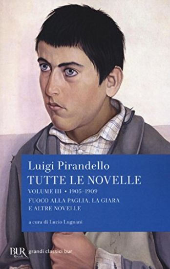 Immagine di TUTTE LE NOVELLE. VOL. 3: 1905-1909. - VOLUME 3