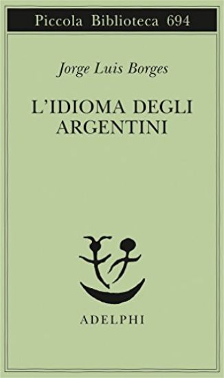 Immagine di IDIOMA DEGLI ARGENTINI (L`)