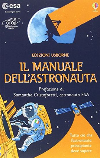 Immagine di MANUALE DELL`ASTRONAUTA (IL)