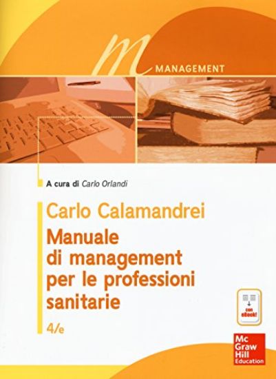 Immagine di MANUALE DI MANAGEMENT PER LE PROFESSIONI SANITARIE 4/ED