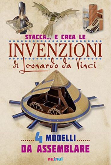 Immagine di STACCA... E CREA LE INVENZIONI DI LEONARDO DA VINCI