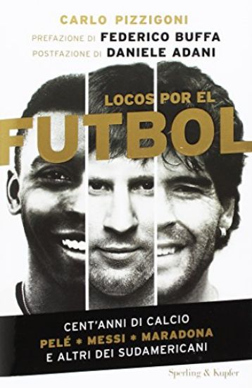 Immagine di LOCOS POR EL FUTBOL