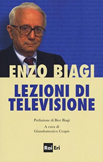 Immagine di LEZIONI DI TELEVISIONE DI ENZO BIAGI