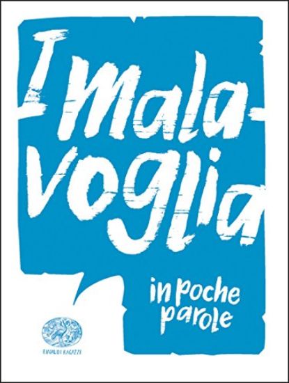 Immagine di MALAVOGLIA IN POCHE PAROLE (I)