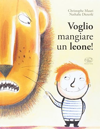 Immagine di VOGLIO MANGIARE UN LEONE