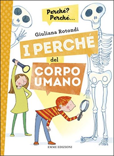 Immagine di PERCHE` DEL CORPO UMANO. PERCHE`? PERCHE`... (I)