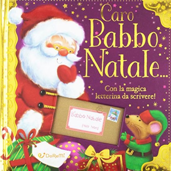 Immagine di CARO BABBO NATALE... CON LA MAGICA LETTERINA DA SCRIVERE