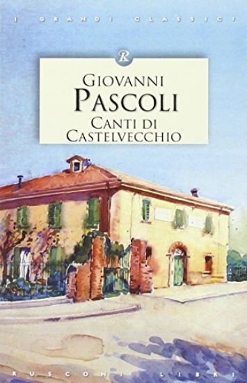 Immagine di CANTI DI CASTELVECCHIO (I)