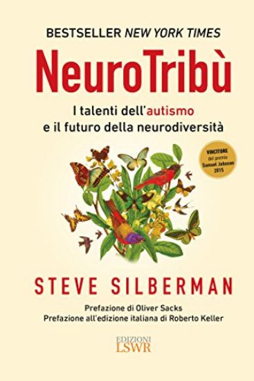 Immagine di NEUROTRIBU` - I TALENTI DELL`AUTISMO E IL FUTURO DELLA NEURODIVERSITA`