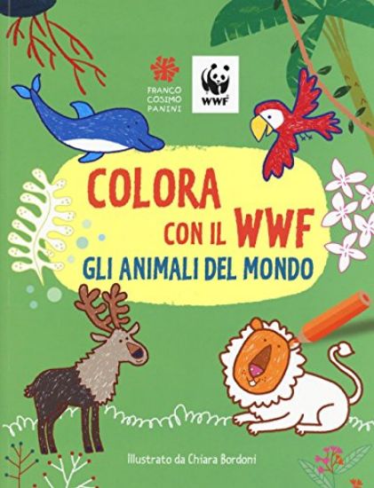 Immagine di COLORA CON IL WWF. GLI ANIMALI DEL MONDO