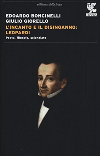 Immagine di INCANTO E IL DISINGANNO: LEOPARDI (L`)