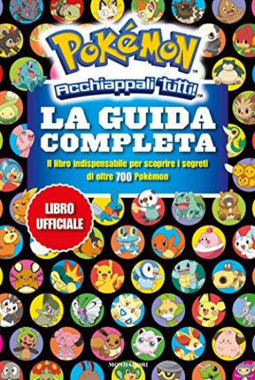 Immagine di POKEMON ACCHIAPPATUTTI - LA GUIDA COMPLETA