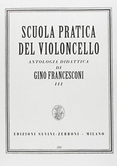 Immagine di SCUOLA PRATICA DI VIOLONCELLO 3 - ANTOLOGIA DIDATTICA - VOLUME 3