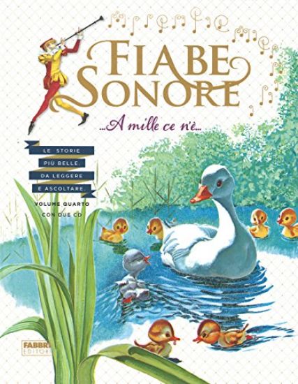 Immagine di FIABE SONORE. A MILLE CE N`E`... LE STORIE PIU` BELLE DA LEGGERE E ASCOLTARE. EDIZ. ILLUSTRATA. CON