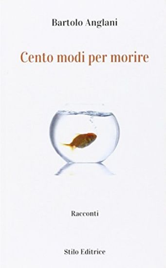 Immagine di CENTO MODI PER MORIRE. RACCONTI