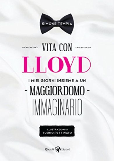 Immagine di VITA CON LLOYD. I MIEI GIORNI INSIEME A UN MAGGIORDOMO IMMAGINARIO