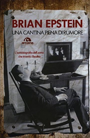 Immagine di CANTINA PIENA DI RUMORE. L`AUTOBIOGRAFIA DELL`UOMO CHE