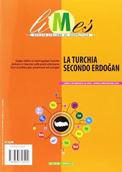 Immagine di LIMES. RIVISTA ITALIANA DI GEOPOLITICA (2016). VOL. 10: LA TURCHIA SECONDO ERDO?AN - VOLUME 10