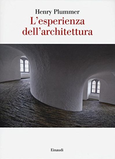 Immagine di ESPERIENZA DELL`ARCHITETTURA (L`)