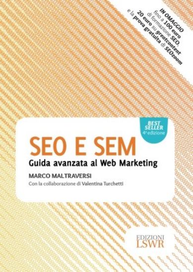 Immagine di SEO E SEM. GUIDA AVANZATA AL WEB MARKETING