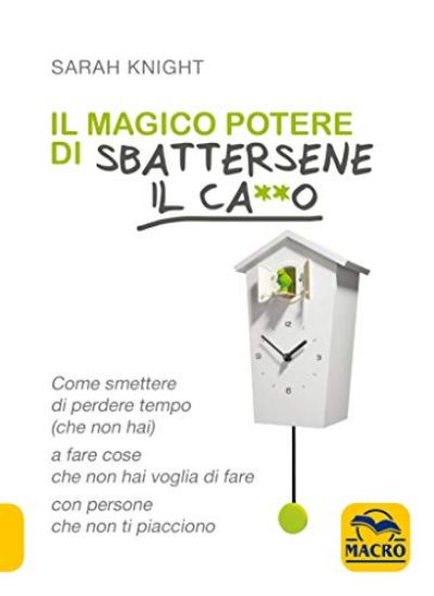 Immagine di MAGICO POTERE DI SBATTERSENE IL CA**O (IL)