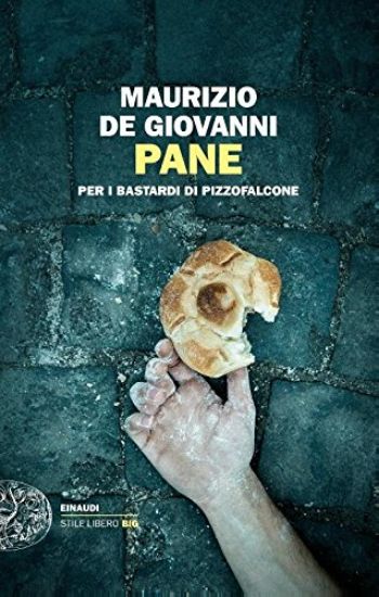 Immagine di PANE PER I BASTARDI DI PIZZOFALCONE