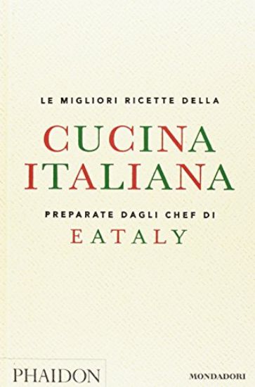 Immagine di MIGLIORI RICETTE DELLA CUCINA ITALIANA (LE)