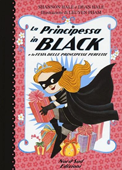 Immagine di PRINCIPESSA IN BLACK E LA FESTA DELLE PRINCIPESSE PERFETTE (LA)