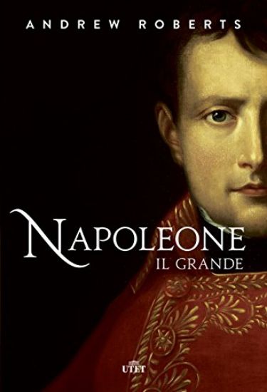 Immagine di NAPOLEONE IL GRANDE. CON E-BOOK