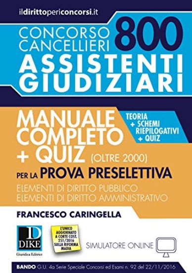 Immagine di CONCORSO CANCELLIERI 800 ASSISTENTI GIUDIZIARI MANUALE COMPLETO + QUIZ