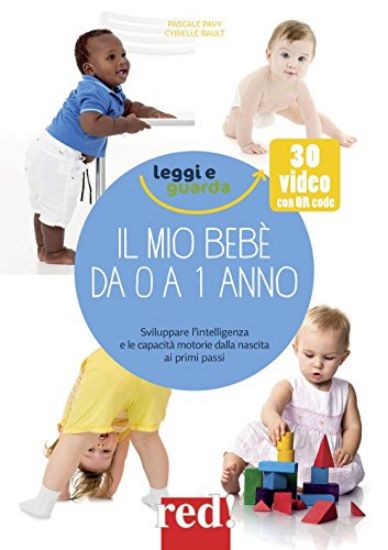 Immagine di MIO BEBE` DA 0 A 1 ANNO (IL)