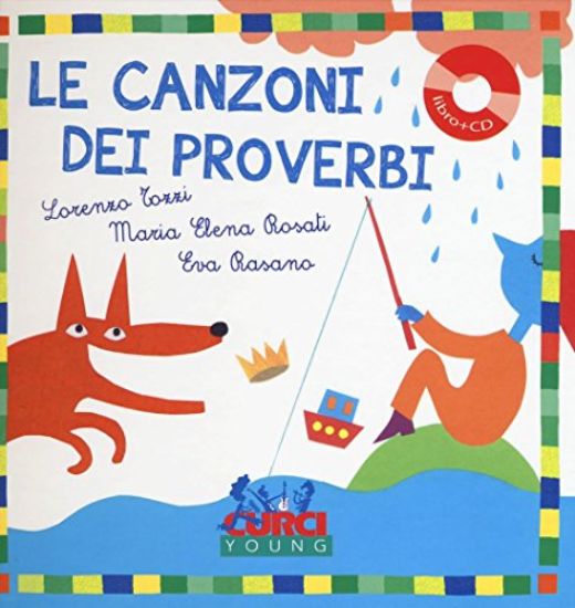 Immagine di CANZONI DEI PROVERBI. EDIZ. A COLORI. CON CD AUDIO (LE)