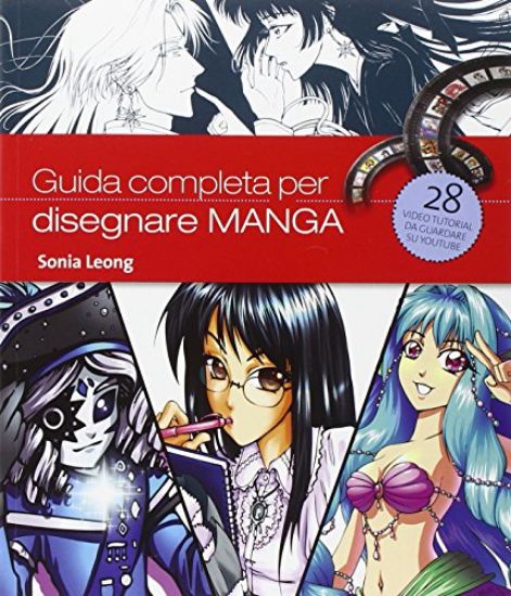 Immagine di GUIDA COMPLETA PER DISEGNARE MANGA