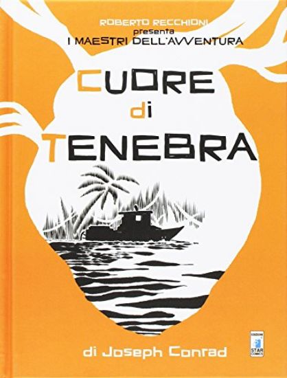 Immagine di ROBERTO RECCHIONI PRESENTA: I MAESTRI DELL`AVVENTURA. CUORE DI TENEBRA DI JOSEPH CONRAD