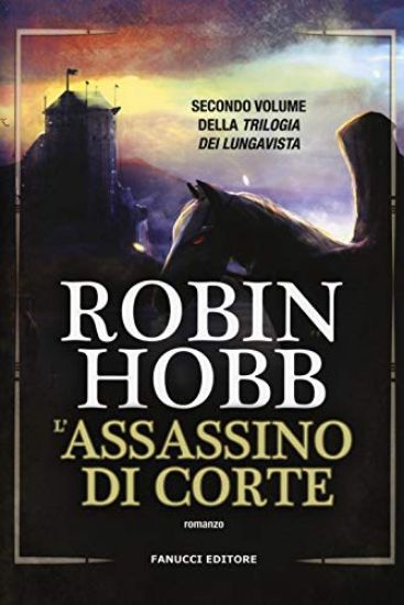 Immagine di ASSASSINO DI CORTE. TRILOGIA DEI LUNGAVISTA (L`) - VOLUME 2