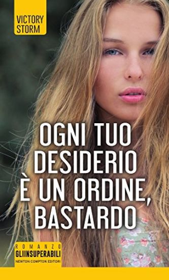 Immagine di OGNI TUO DESIDERIO E` UN ORDINE, BASTARDO