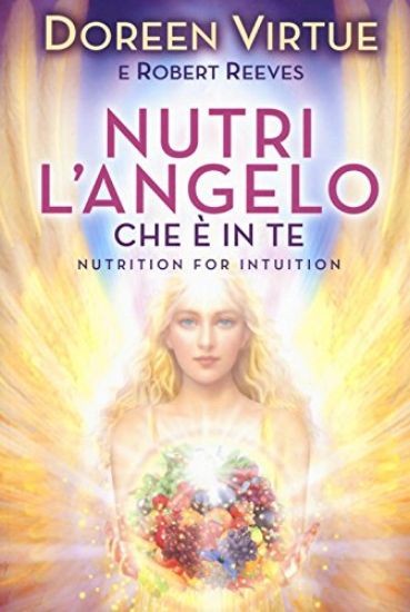 Immagine di NUTRI L`ANGELO CHE E` IN TE