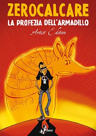 Immagine di PROFEZIA DELL`ARMADILLO. ARTIST EDITION (LA)