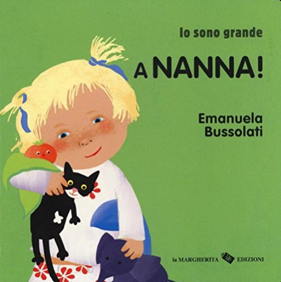 Immagine di A NANNA! IO SONO GRANDE