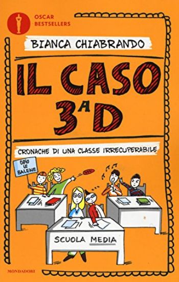 Immagine di CASO 3ª D. CRONACHE DI UNA CLASSE IRRECUPERABILE (IL)