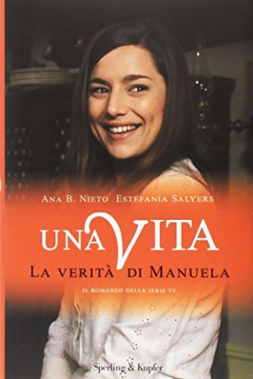 Immagine di VERITA` DI MANUELA. UNA VITA (LA)