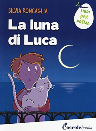 Immagine di LUNA DI LUCA. LEGGO PRIMA (LA)