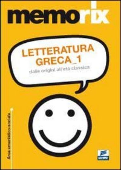 Immagine di LETTERATURA GRECA. VOL. 1: DALLE ORIGINI ALL`ETA` CLASSICA.